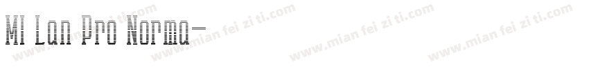 MI Lan Pro Norma字体转换